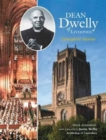 Dean Dwelly of Liverpool : Liturgical Genius - Book