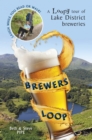 Brewers Loop : A Loopy tour of Lake District breweries - Book