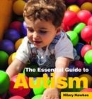 The Essential Guide to Autism - Book