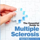 The Essential Guide to Multiple Sclerosis - Book