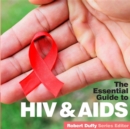 HIV & Aids : The Essential Guide - eBook