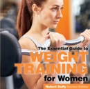 Weight Training for Women : The Essential Guide - Book