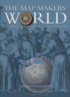 The Mapmakers' World : A Cultural History of the European World Map - Book