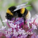 Nature Book Series, The: The Bee Book - Book