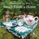 Celestine and the Hare: Small Finds a Home - Book