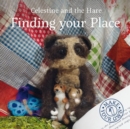 Celestine and the Hare: Finding Your Place - Book