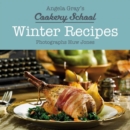 Angela Gray's Cookery School: Winter Recipes - Book