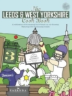 The Leeds & West Yorkshire Cook Book : A Celebration of the Amazing Food and Drink on Our Doorstep - Book