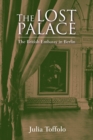 The Lost Palace: The British Embassy in Berlin - Book