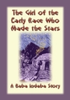 The Girl of the Early Race Who Made the Stars - eBook