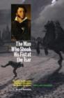The Man Who Shook His Fist At The Tsar - Book