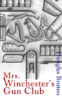 Mrs Winchester's Gun Club - Book
