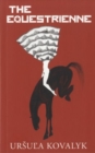 The Equestrienne - Book