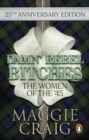 Damn' Rebel Bitches : The Women of the '45 - Book