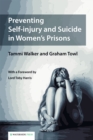 Preventing Self-injury and Suicide in Women's Prisons - eBook