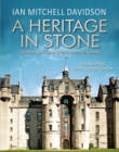 A Heritage in Stone : Characters and Conservation in North East Scotland - Book