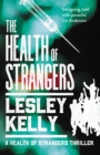 The Health of Strangers - eBook