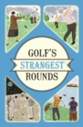 Golf's Strangest Rounds - eBook