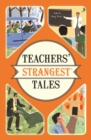 Teachers' Strangest Tales - eBook