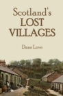 Scotland's Lost Villages - Book