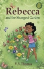 Rebecca and the Strangest Garden - Book