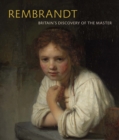 Rembrandt : Britain's Discovery of the Master - Book