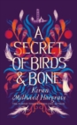 A Secret of Birds & Bone - Book