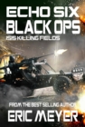 Echo Six: Black Ops - ISIS Killing Fields - eBook