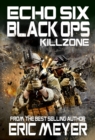 Echo Six: Black Ops - Killzone - eBook