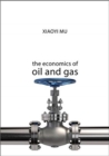 The Economics of Oil and Gas - Book