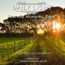 Daily Light for the Morning Path 365 Devotionals - eAudiobook