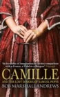 Camille : And the Lost Diaries of Samuel Pepys - eBook