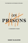 On Prisons : A Gaoler's Tales - eBook