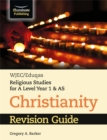WJEC/Eduqas Religious Studies for A Level Year 1 & AS - Christianity Revision Guide - Book