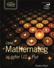 CBAC Mathemateg ar gyfer U2 - Pur - Book