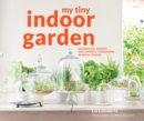My Tiny Indoor Garden - eBook