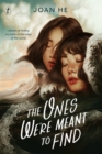 The Ones We're Meant To Find - Book