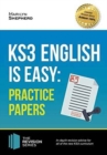 KS3: English is Easy - Practice Papers. Complete Guidance for the New KS3 Curriculum (Revision Series) - Book