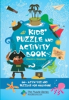 Kids' Puzzle and Activity Book: Pirates & Treasure! : 60+ Activities and Puzzles for Children - Book