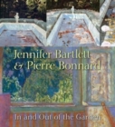 Jennifer Bartlett & Pierre Bonnard : In and Out of the Garden - Book