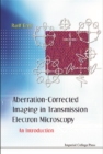 Aberration-corrected Imaging In Transmission Electron Microscopy: An Introduction - eBook