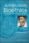 Juridification In Bioethics: Governance Of Human Pluripotent Cell Research - Book