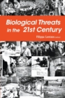 Biological Threats In The 21st Century: The Politics, People, Science And Historical Roots - Book