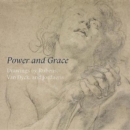 Power and Grace : Drawings by Rubens, Van Dyck, Aan Jordaens - Book