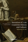 Narratives of Low Countries History and Culture : Reframing the Past - eBook