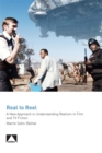 Real to Reel : A New Approach to Understanding Realism in Film and TV Fiction - eBook