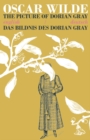 The Picture of Dorian Gray/Das Bildnis des Dorian Gray : Bilingual Parallel Text in Deutsch/English - Book