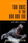 Two Dogs at the One Dog Inn - Book