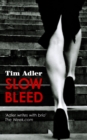 Slow Bleed - Book