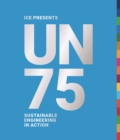 UN75: Sustainable Engineering in Action - Book
